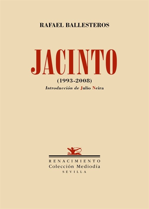JACINTO. (1993-2008) (Hardcover)
