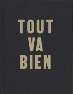 TOUT VA BIEN (Hardcover)