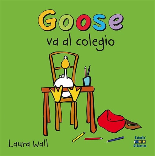 GOOSE VA AL COLEGIO (Hardcover)