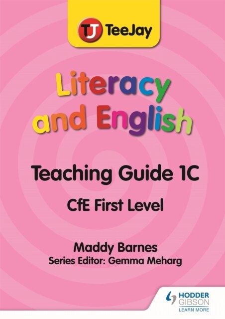 TeeJay Literacy and English CfE First Level Teaching Guide 1C (Spiral Bound)