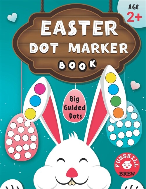 Easter dot marker book: Easter dot marker activity book for kids (Paperback)