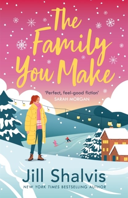 The Family You Make : Fall in love with Sunrise Cove in this heart-warming story of love and belonging (Paperback)