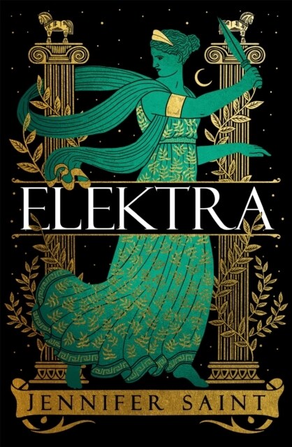 Elektra : The mesmerising retelling from the women at the heart of the Trojan War (Hardcover)