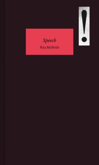 Rita McBride : Speech! (Hardcover)