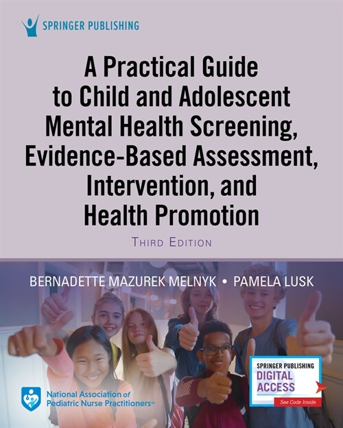 A Practical Guide to Child and Adolescent Mental Health Screening, Evidence-Based Assessment, Intervention, and Health Promotion (Paperback, 3)