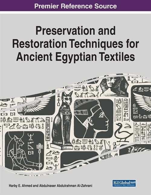 Preservation and Restoration Techniques for Ancient Egyptian Textiles (Paperback)