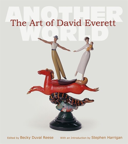The Art of David Everett: Another Worldvolume 25 (Hardcover)