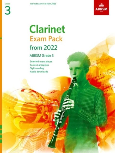 Clarinet Exam Pack from 2022, ABRSM Grade 3 : Selected from the syllabus from 2022. Score & Part, Audio Downloads, Scales & Sight-Reading (Sheet Music)