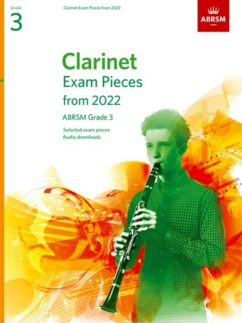 Clarinet Exam Pieces from 2022, ABRSM Grade 3 : Selected from the syllabus from 2022. Score & Part, Audio Downloads (Sheet Music)