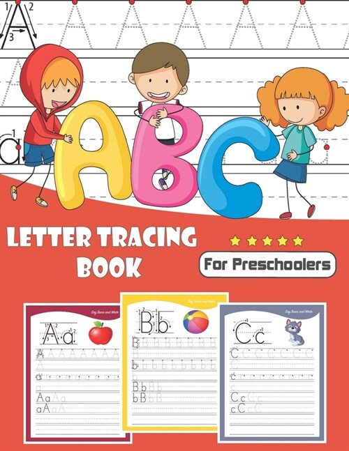 Letter Tracing Book For Preschoolers: Letter Tracing book for preschoolers ages 3+ -- Perfect Practice for Kids with Pen Control and Line Tracing! (Bo (Paperback)