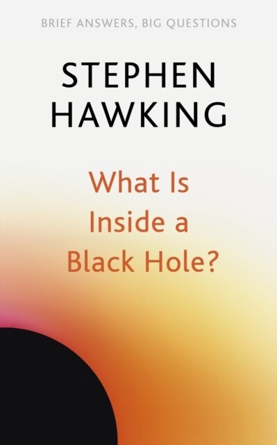 What Is Inside a Black Hole? (Paperback)