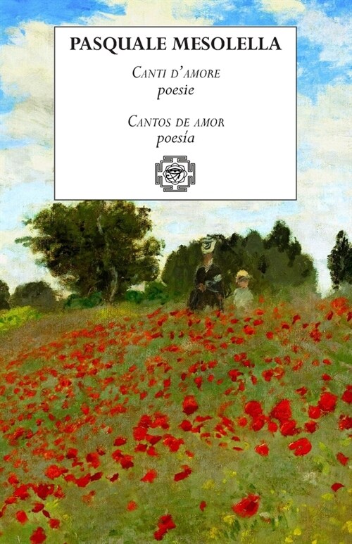 Canti damore / Cantos de amor: Edizione bilingue / Edici? biling? (Paperback)