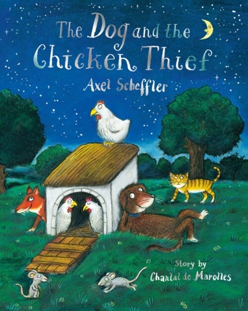 The Dog and the Chicken Thief (Paperback)