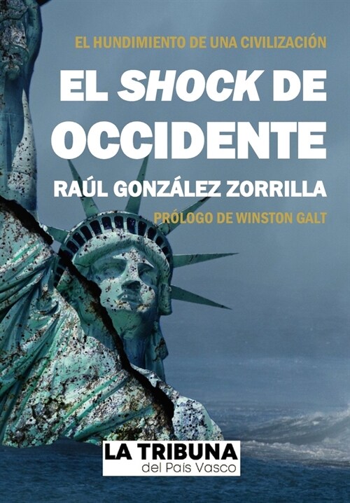 El shock de Occidente (Paperback)