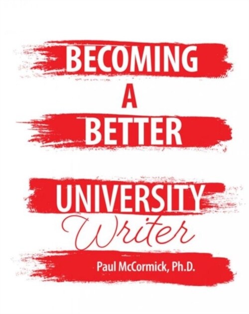 Becoming A Better University Writer (Paperback)