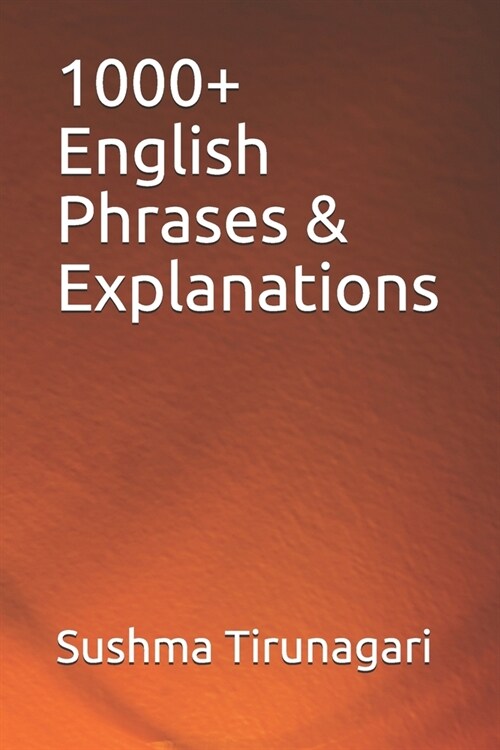 1000+ English Phrases & Explanations (Paperback)