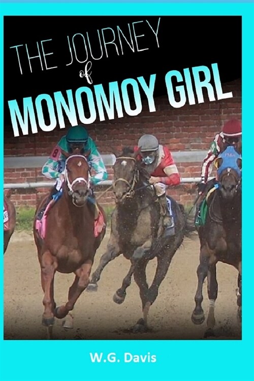 The Journey of Monomoy Girl (Paperback)