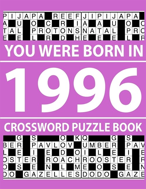 Crossword Puzzle Book 1996: Crossword Puzzle Book for Adults To Enjoy Free Time (Paperback)