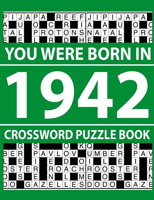 Crossword Puzzle Book-You Were Born In 1942: Crossword Puzzle Book for Adults To Enjoy Free Time (Paperback)