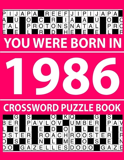 Crossword Puzzle Book 1986: Crossword Puzzle Book for Adults To Enjoy Free Time (Paperback)