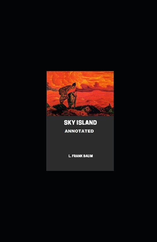 Sky Island Annotated (Paperback)