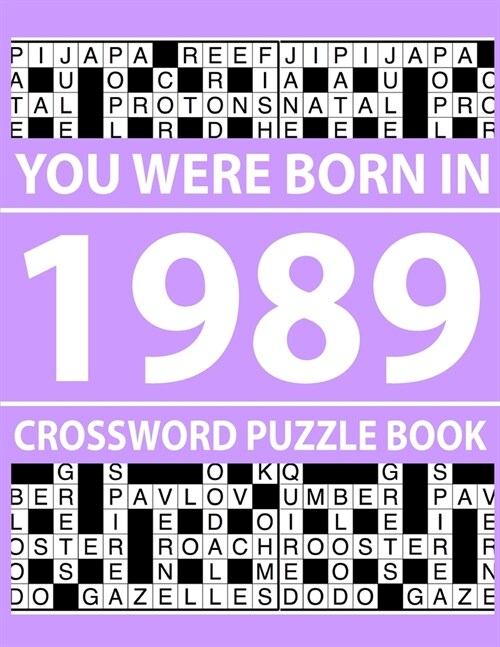 Crossword Puzzle Book 1989: Crossword Puzzle Book for Adults To Enjoy Free Time (Paperback)