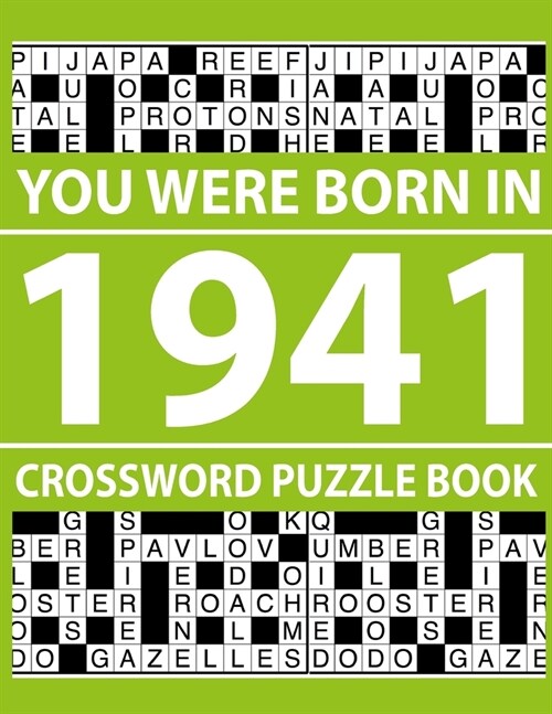 Crossword Puzzle Book-You Were Born In 1941: Crossword Puzzle Book for Adults To Enjoy Free Time (Paperback)