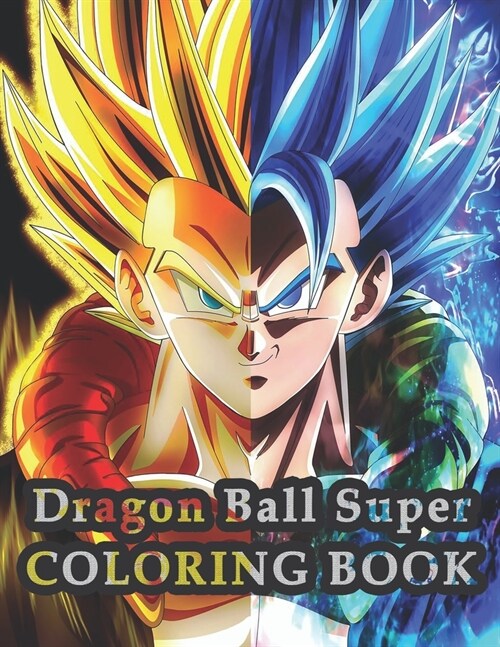 Dragon Ball Super Coloring Book: An Easy Coloring Book For Kids With Adorable Illustrations Of Dragon Ball For Create Amazing Art And Having Fun (Paperback)