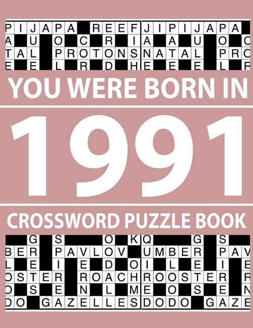 Crossword Puzzle Book 1991: Crossword Puzzle Book for Adults To Enjoy Free Time (Paperback)