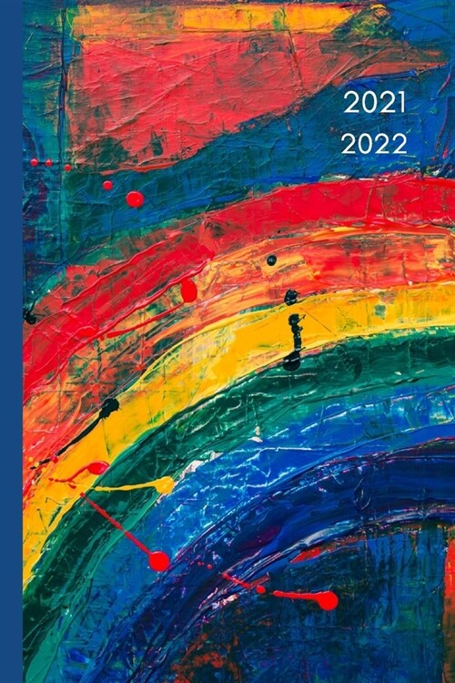 2021-2022: Rainbow Cover, July 2021-June 2022 Monthly+Weekly Calendar Agenda, Dotted Grid Paper for Notes, Writing, Diary (Paperback)