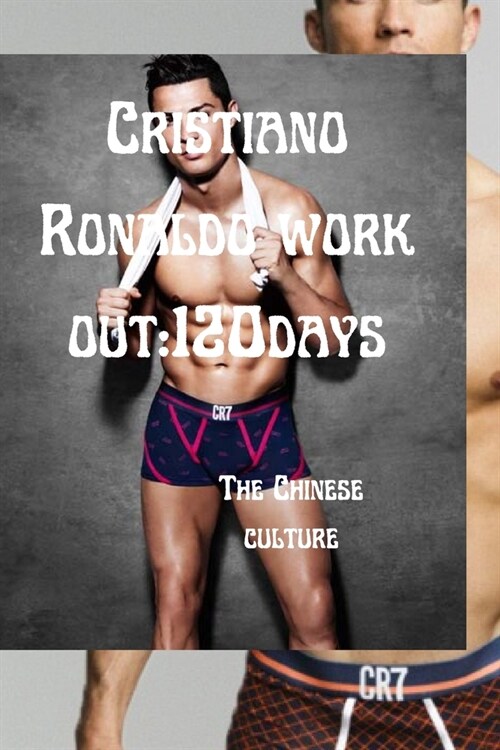 Cristiano Ronaldo work out: 120 days: Perfect body building (Paperback)