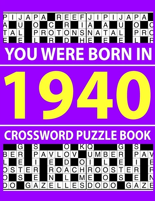 Crossword Puzzle Book 1940: Crossword Puzzle Book for Adults To Enjoy Free Time (Paperback)