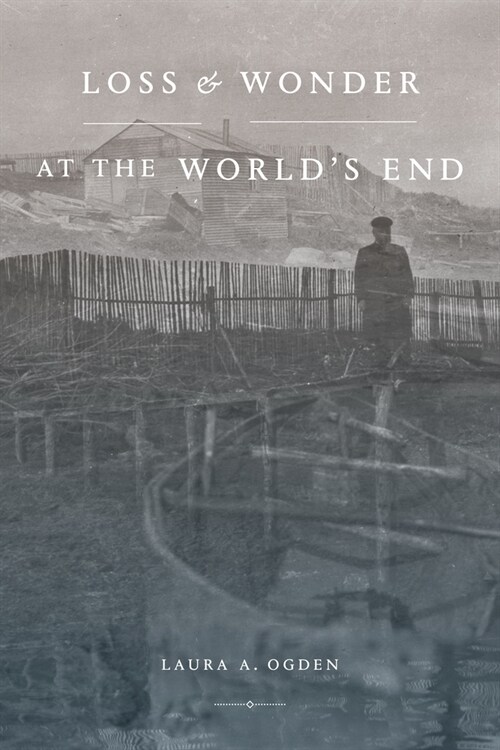 Loss and Wonder at the Worlds End (Paperback)