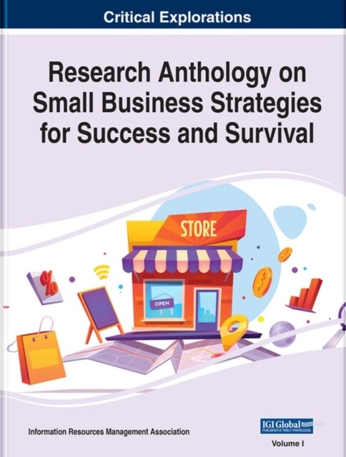 Research Anthology on Small Business Strategies for Success and Survival (Hardcover)