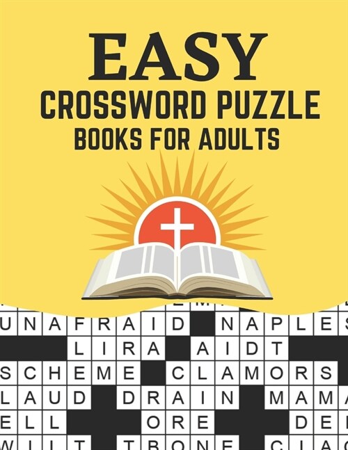 Easy Crossword Puzzle Books For Adults: 100 Crossword Puzzles For Adults & Seniors (Crossword Puzzle Books For Adults) (Paperback)