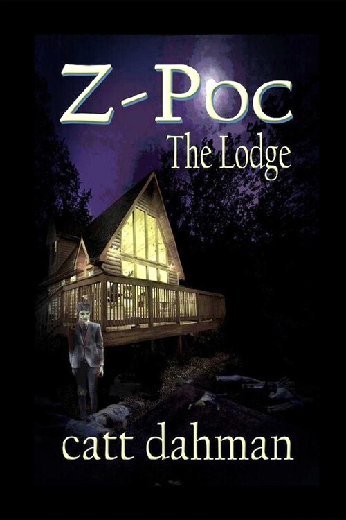 Z Poc: The Lodge (Paperback)