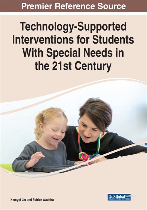 Technology-Supported Interventions for Students With Special Needs in the 21st Century (Paperback)