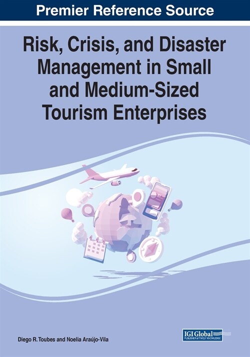 Risk, Crisis, and Disaster Management in Small and Medium-Sized Tourism Enterprises (Paperback)