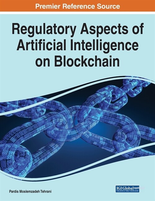 Regulatory Aspects of Artificial Intelligence on Blockchain (Paperback)