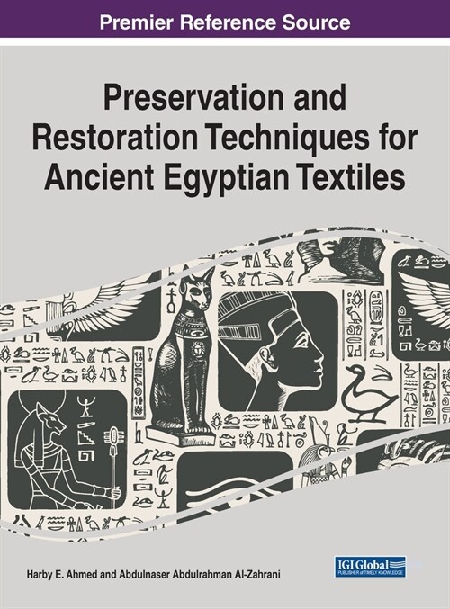 Preservation and Restoration Techniques for Ancient Egyptian Textiles (Hardcover)
