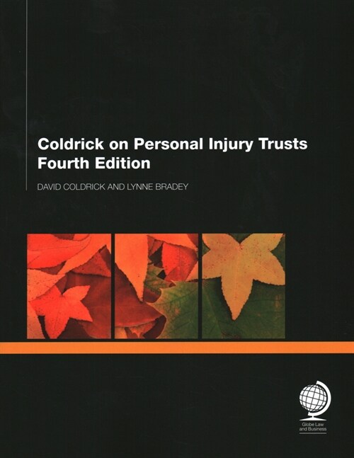 Coldrick on Personal Injury Trusts : Fourth Edition (Paperback, 4th edition)