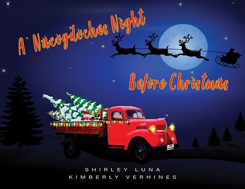 A Nacogdoches Night Before Christmas (Hardcover)