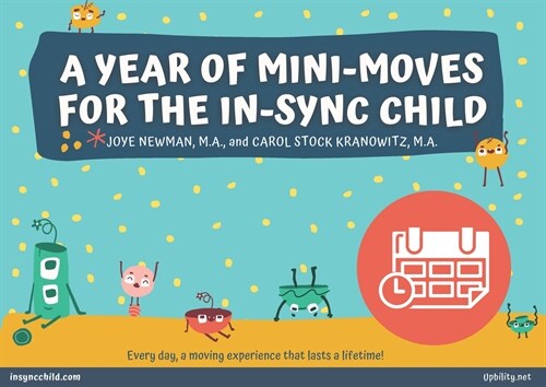 A Year of Mini-Moves for the In-Sync Child (Paperback)