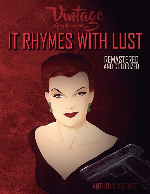 Vintage Graphic Novel - It Rhymes with Lust: Remastered and Colorized (Paperback)