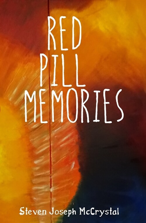 Red Pill Memories (Paperback)