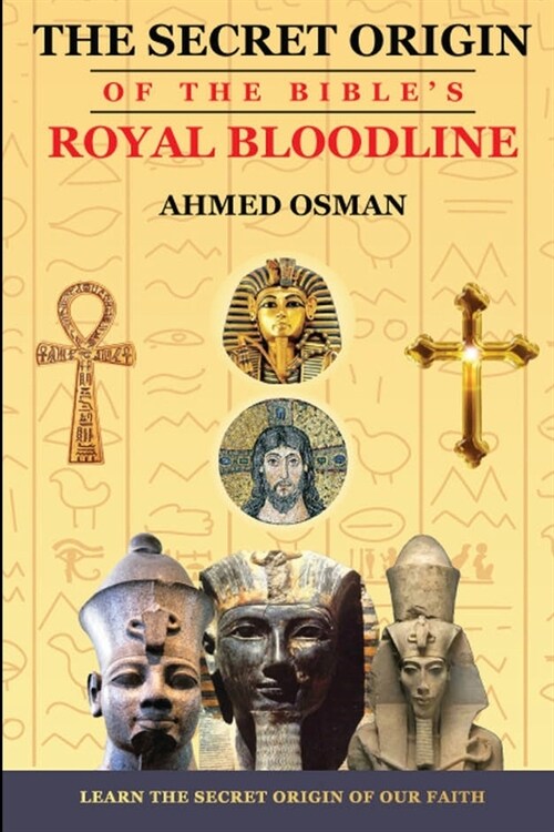 The Secret Origin of the Bibles Royal Bloodline (Paperback)