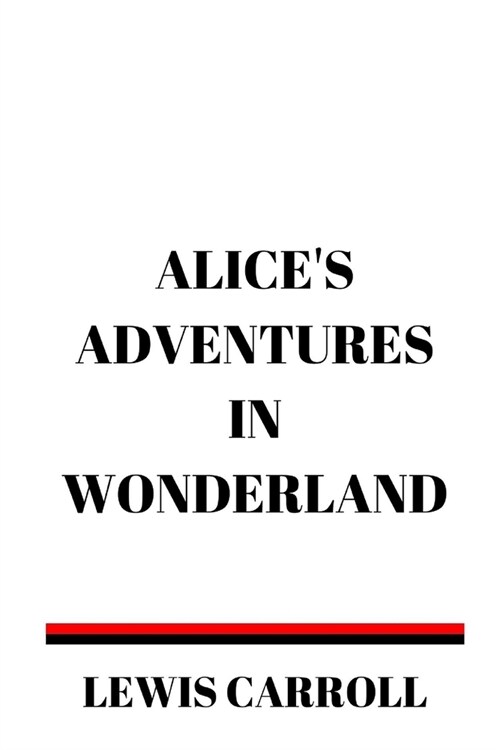 Alices Adventures in Wonderland (Paperback)