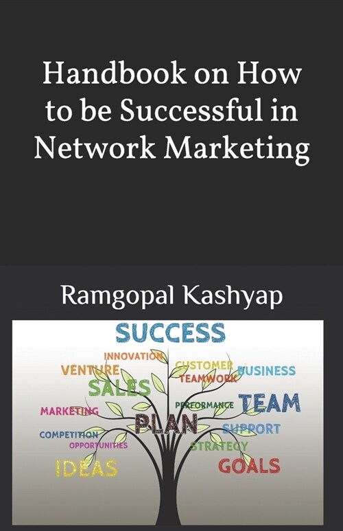 Handbook on How to be Successful in Network Marketing (Paperback)