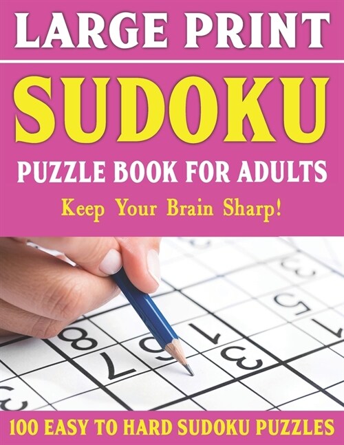 Large Print Sudoku: 100 Large Print Sudoku Puzzles For Adults- Ideal For Those With Limited Eyesight-Vol 2 (Paperback)