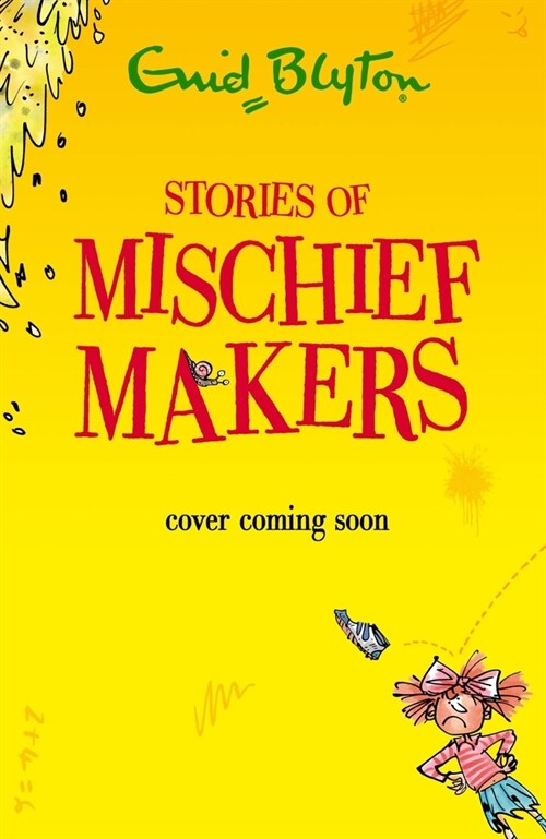 STORIES OF MISCHIEF MAKERS (Paperback)